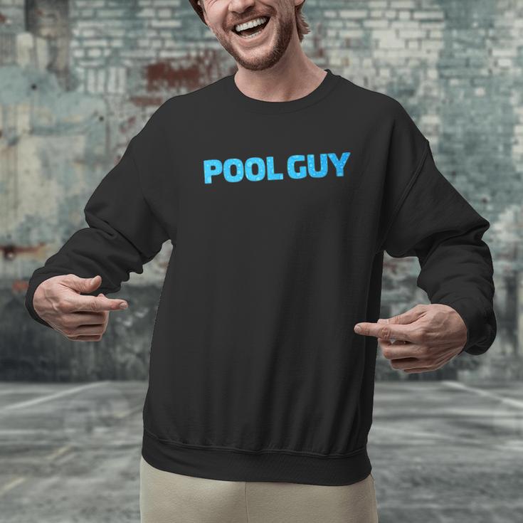 Pool Guy Swimming Pool Service Men Graphic Sweatshirt Pool Guy Swimming Pool Service Men Graphic Sweatshirt