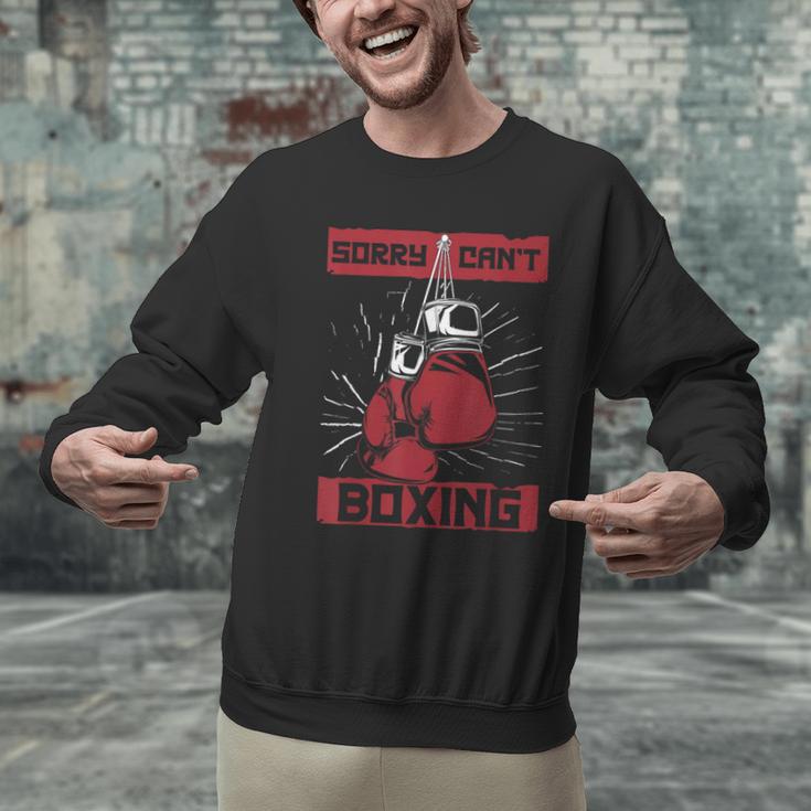 Sorry Can't Boxing Professional Boxer Muay Thai Boxing Men Graphic Sweatshirt