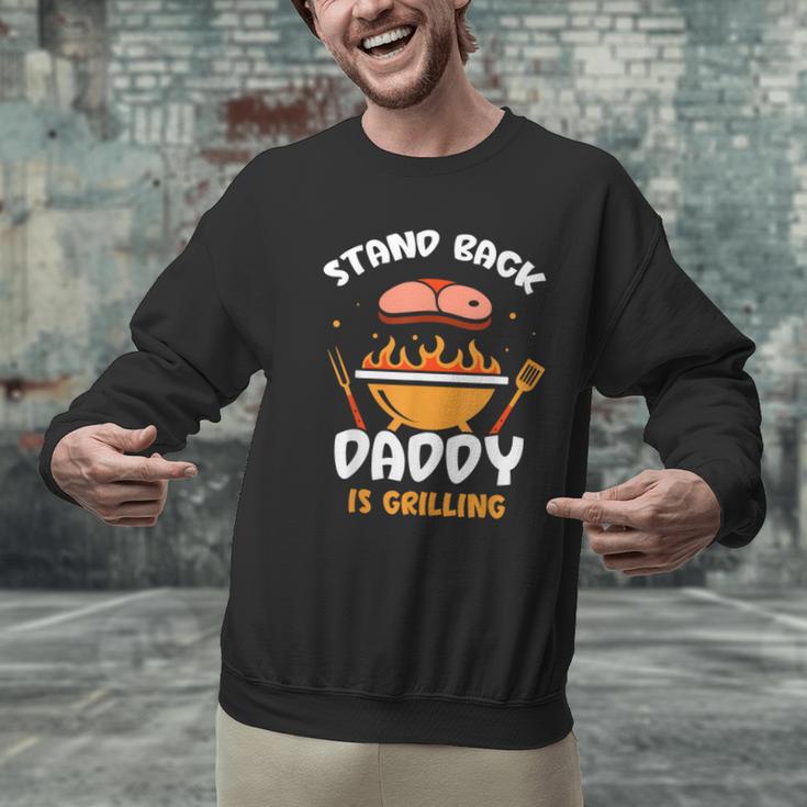 Stand Back Daddy Is Grilling Grill Meat Barbecue Bbq Dad Men Graphic Sweatshirt Stand Back Daddy Is Grilling Grill Meat Barbecue Bbq Dad Men Graphic Sweatshirt