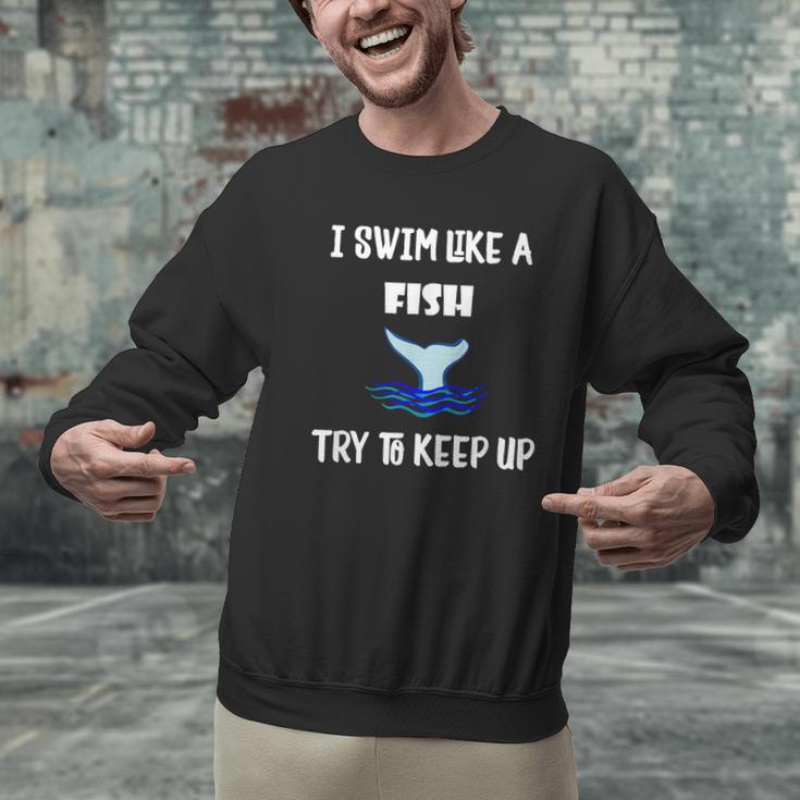 Swim Like a Fish Swimming Sport ExerciseShirt Dk Men Graphic Sweatshirt