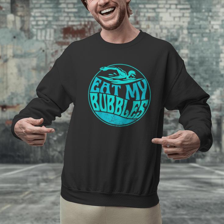 Swimming Quote For Swimmers Swim Team Eat My Bubbles Men Graphic Sweatshirt Swimming Quote For Swimmers Swim Team Eat My Bubbles Men Graphic Sweatshirt