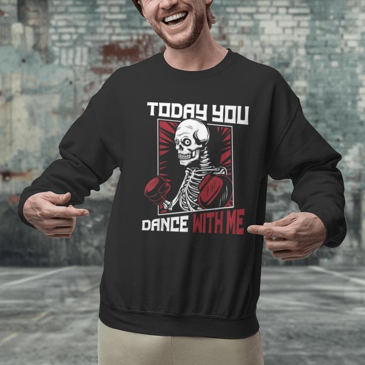 Today You Dance With Me Professional Boxer Muay Thai Boxing Men Graphic Sweatshirt Today You Dance With Me Professional Boxer Muay Thai Boxing Men Graphic Sweatshirt