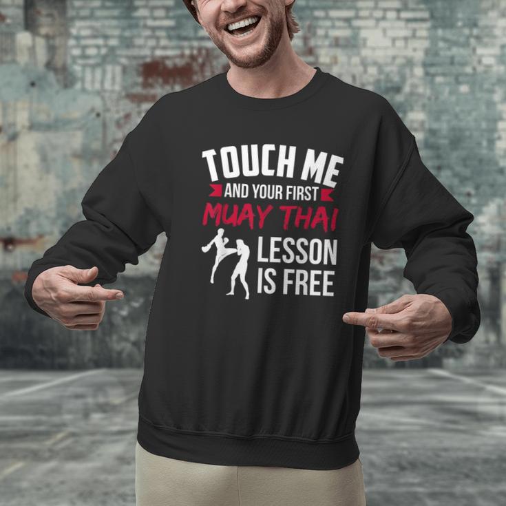 Touch Me And Your First Muay Thai Lesson Is Free Men Graphic Sweatshirt Touch Me And Your First Muay Thai Lesson Is Free Men Graphic Sweatshirt