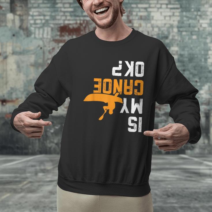 Upside Down Is My Canoe OK Stuff For Canoer Men Graphic Sweatshirt