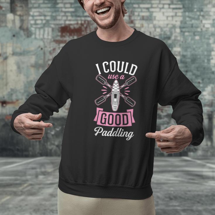 I Could Use A Good Paddling River Lake Canoe Kayak Men Graphic Sweatshirt
