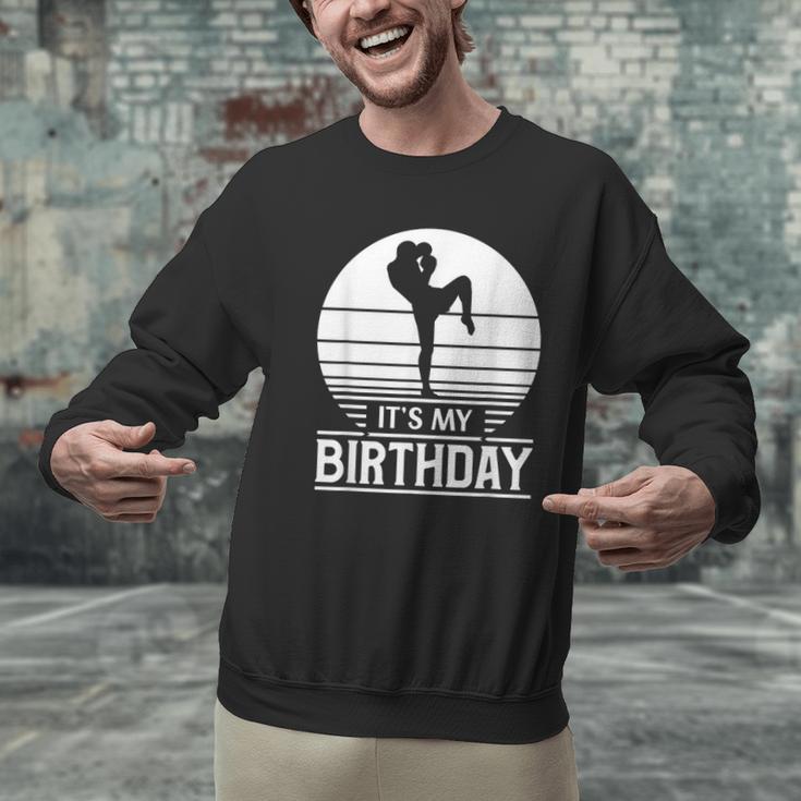 Vintage Birthday Shirt Muay Thai Kickboxer Its My Birthday Men Graphic Sweatshirt