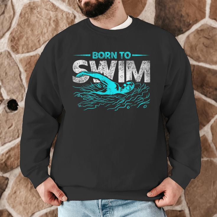 Born To Swim Swimmers For Swimming Athlete Men Graphic Sweatshirt Born To Swim Swimmers For Swimming Athlete Men Graphic Sweatshirt