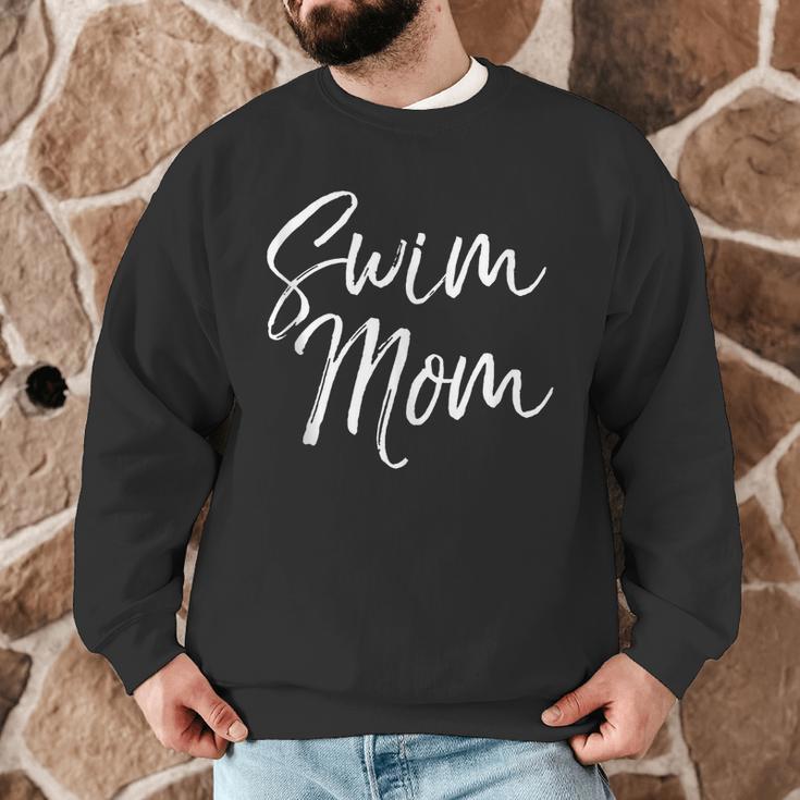 Cute Swimming Mom Mother's Day For Swimmers Swim Mom Men Graphic Sweatshirt Cute Swimming Mom Mother's Day For Swimmers Swim Mom Men Graphic Sweatshirt