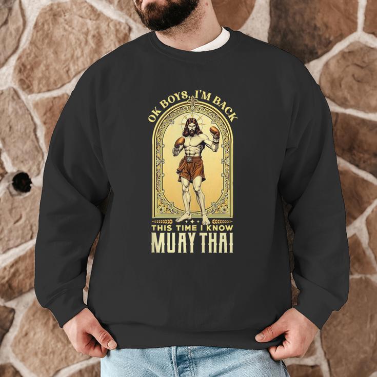 Jesus Knows Muay Thai Boxing Kickboxing MMA Men Graphic Sweatshirt Jesus Knows Muay Thai Boxing Kickboxing MMA Men Graphic Sweatshirt