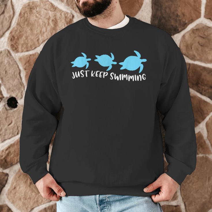 Just Keep Swimming Sea Turtle Swimmer Swim Team Coach Men Graphic Sweatshirt Just Keep Swimming Sea Turtle Swimmer Swim Team Coach Men Graphic Sweatshirt