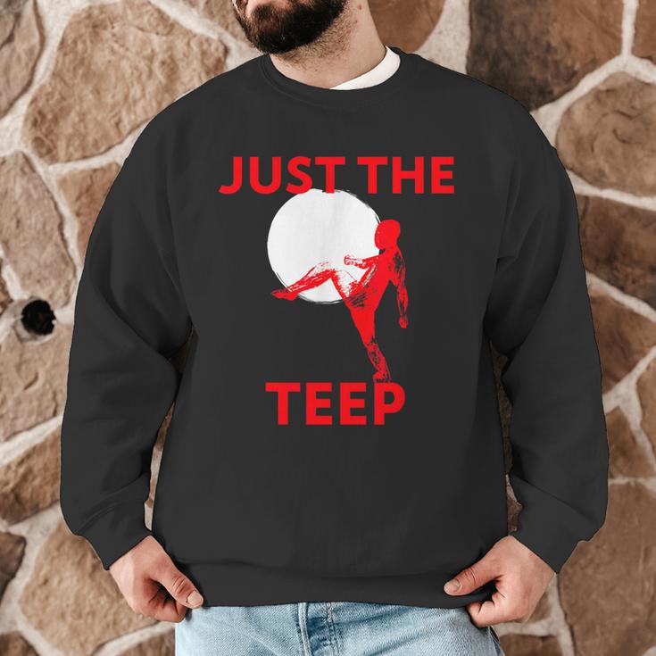 Just The Teep MMA Muay Thai Kick Jiu-Jitsu Fighting Men Graphic Sweatshirt Just The Teep MMA Muay Thai Kick Jiu-Jitsu Fighting Men Graphic Sweatshirt