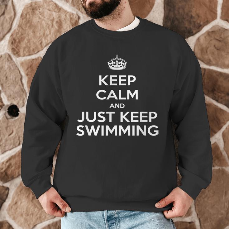 Keep Calm & Just Keep Swimming Men Graphic Sweatshirt Keep Calm & Just Keep Swimming Men Graphic Sweatshirt