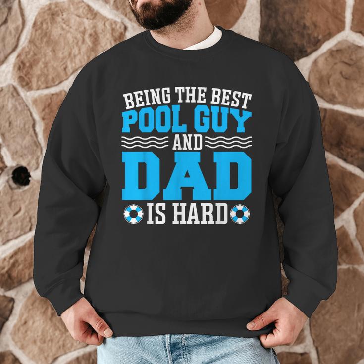 Pool Guy And Pool Dad Men Swimming Pool Owner Men Graphic Sweatshirt Pool Guy And Pool Dad Men Swimming Pool Owner Men Graphic Sweatshirt