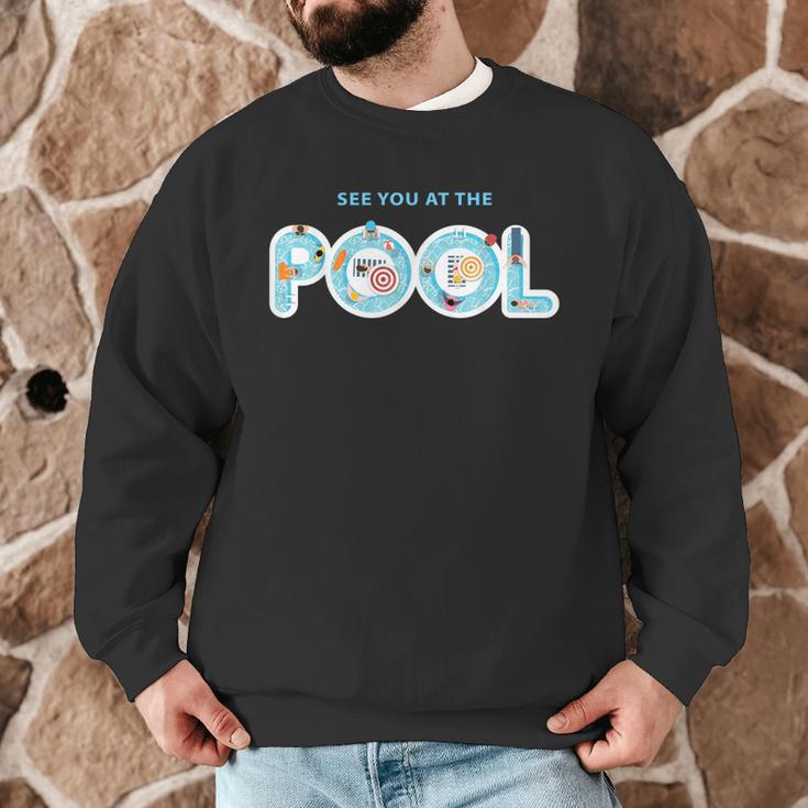 See You At The Pool Summer Swimming Pool Men Graphic Sweatshirt See You At The Pool Summer Swimming Pool Men Graphic Sweatshirt
