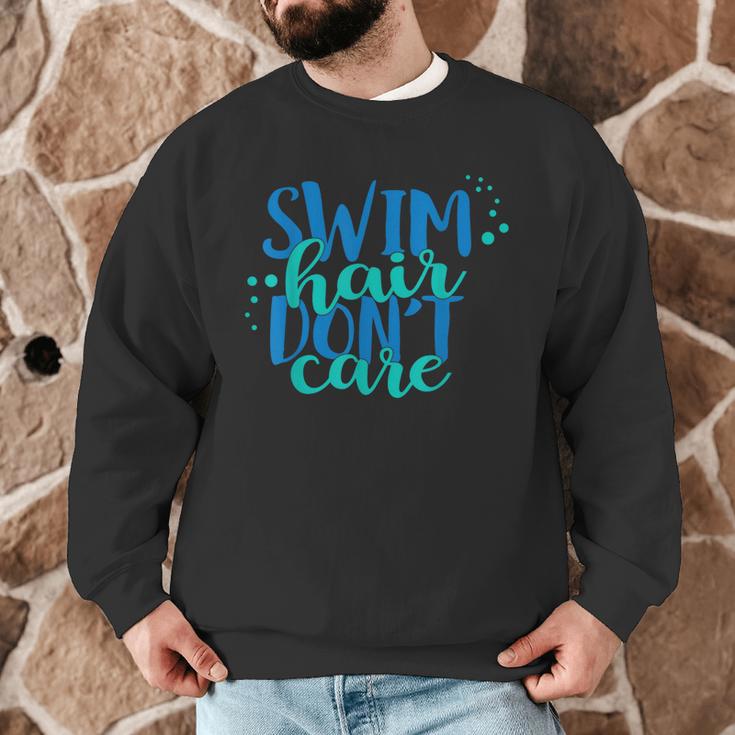 Swim Hair Dont Care Swimming AttitudeShirt Men Graphic Sweatshirt Swim Hair Dont Care Swimming AttitudeShirt Men Graphic Sweatshirt