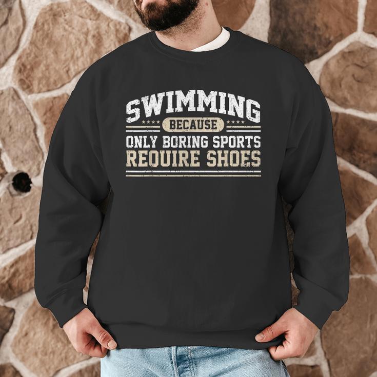 Swimming Saying Swimmer Humor Swim Men Graphic Sweatshirt