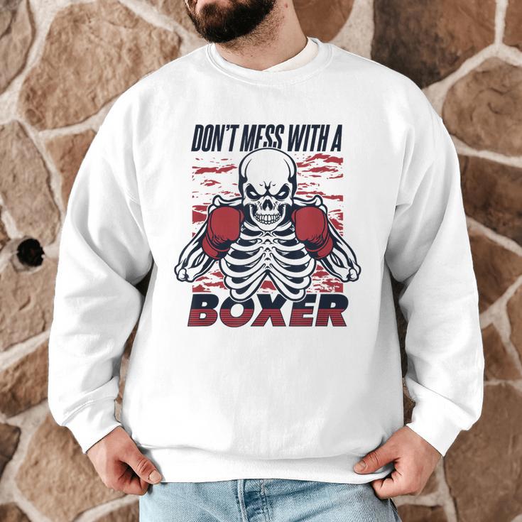 Don't Mess With A Boxer Kickboxer Fan Muay Thai Boxing Men Graphic Sweatshirt Don't Mess With A Boxer Kickboxer Fan Muay Thai Boxing Men Graphic Sweatshirt