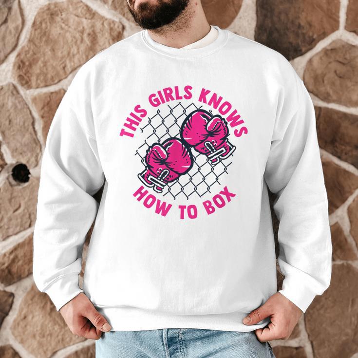 This Girl Knows How To Box Muay Thai Kickboxer Fan Boxing Men Graphic Sweatshirt