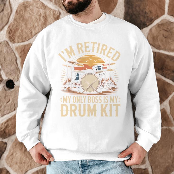 I'm Retired My Only Boss Is My Drum Kit Drums Drummer Men Graphic Sweatshirt