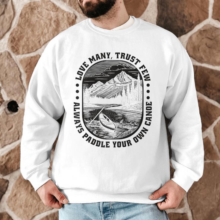 Love Many Trust Few Always Paddle Your Own Canoe Raglan Baseball Tee Men Graphic Sweatshirt