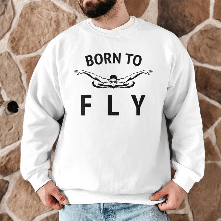 Swimmer Swim Team Born To Fly Butterfly Stroke Swimming Men Graphic Sweatshirt