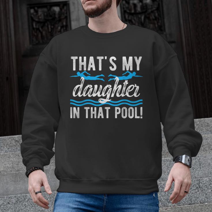 My Daughter Swim Dad Swimming Father Of A Swimmer Dad Men Graphic Sweatshirt
