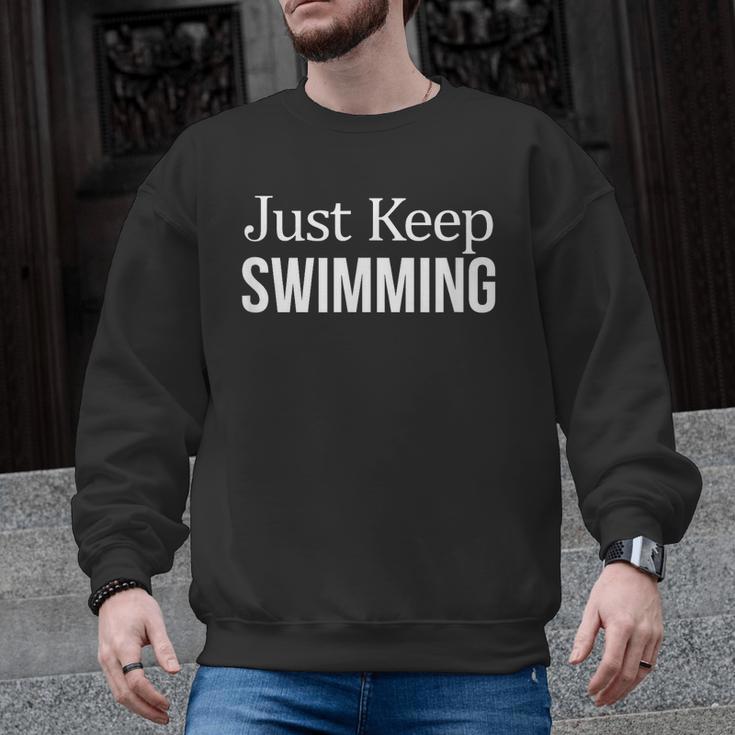 Just Keep Swimming Men Graphic Sweatshirt