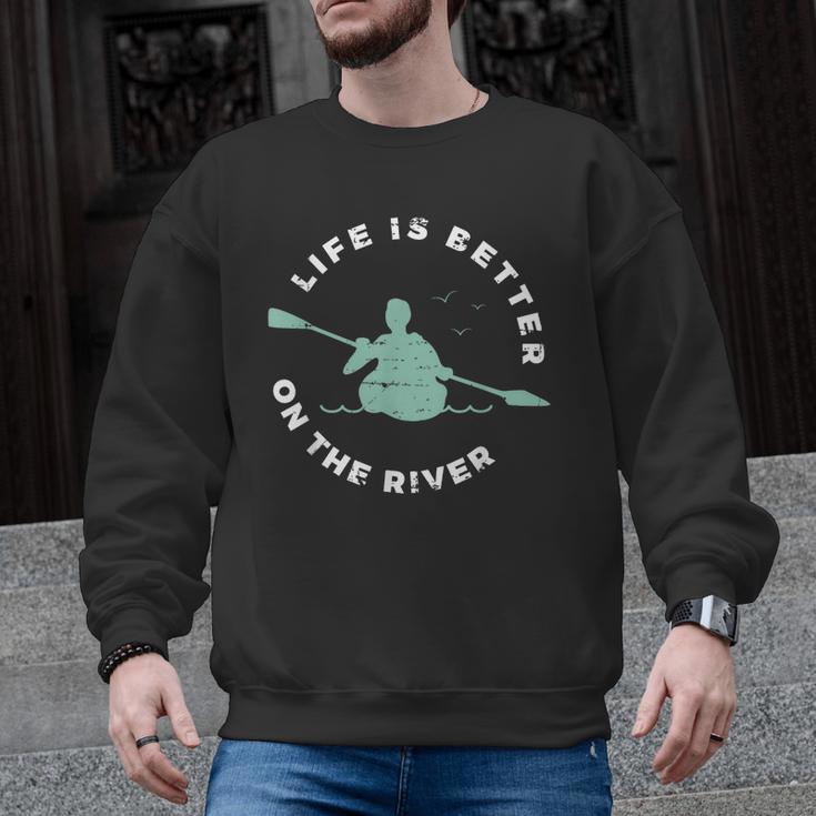 Life Is Better On The River Kayaking Canoe Boating Kayak Men Graphic Sweatshirt