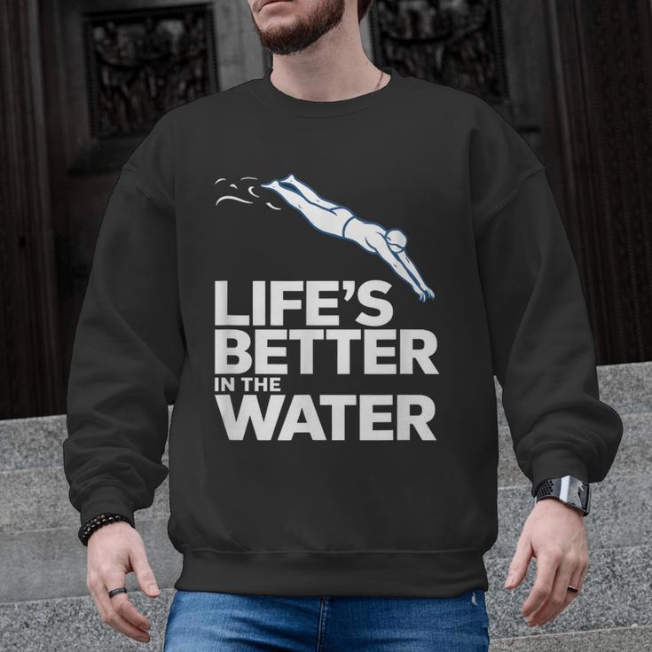 Life Is The Better In The Water Swimming Swimmers Men Graphic Sweatshirt