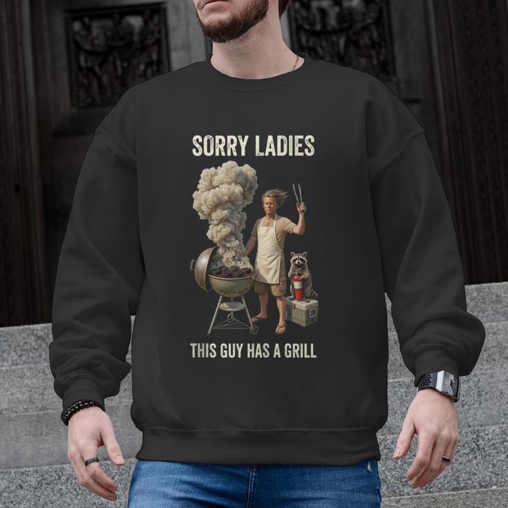 Sorry Ladies This Guy Has A Grill BBQ Dad Men Lover Men Graphic Sweatshirt