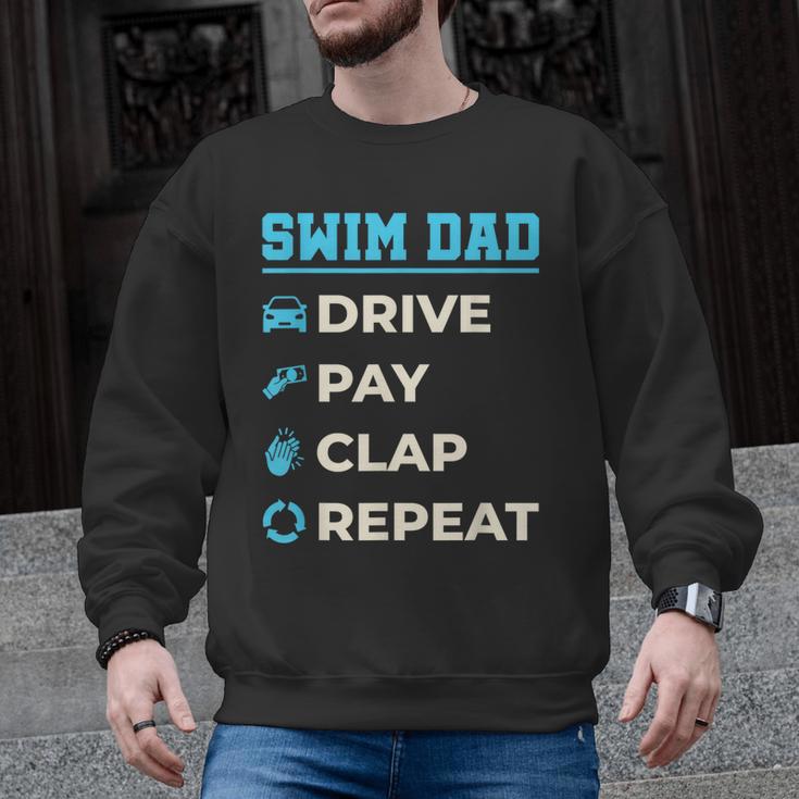 Swim Dad Drive Pay Clap Repeat Swimming Team Father Men Graphic Sweatshirt