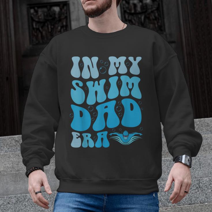 In My Swim Dad Era Swim Dad Swimming Fathers Day Men Graphic Sweatshirt