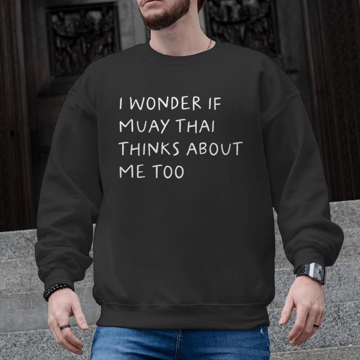 I Wonder If Muay Thai Thinks About Me Too Men Graphic Sweatshirt, trending gift I Wonder If Muay Thai Thinks About Me Too Men Graphic Sweatshirt, trending gift