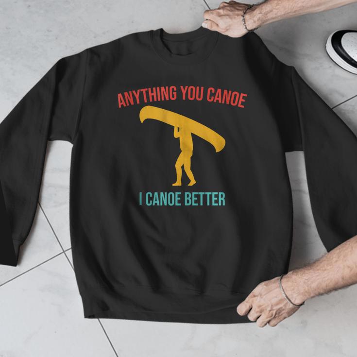 Anything You Canoe I Canoe Better Vintage Quote Sleeveless Men Graphic Sweatshirt Anything You Canoe I Canoe Better Vintage Quote Sleeveless Men Graphic Sweatshirt
