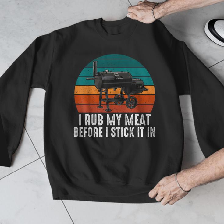 BBQ Dad I Rub My Meat Before I Stick It In Offset Smoker Pit Men Graphic Sweatshirt BBQ Dad I Rub My Meat Before I Stick It In Offset Smoker Pit Men Graphic Sweatshirt