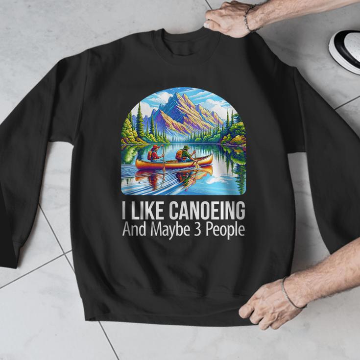 I Like Canoeing And Maybe 3 People Canoe Men Graphic Sweatshirt I Like Canoeing And Maybe 3 People Canoe Men Graphic Sweatshirt