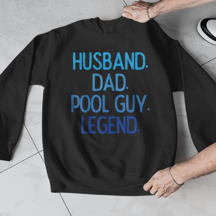 Husband Dad Pool Guy Legend Fathers Day Swimming Papa Men Graphic Sweatshirt Husband Dad Pool Guy Legend Fathers Day Swimming Papa Men Graphic Sweatshirt