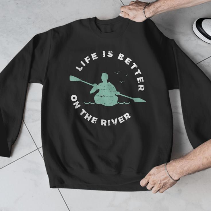 Life Is Better On The River Kayaking Canoe Boating Kayak Men Graphic Sweatshirt Life Is Better On The River Kayaking Canoe Boating Kayak Men Graphic Sweatshirt