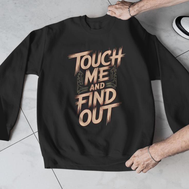 Muay Thai Fighter Touch Find Out Humor Warning Men Graphic Sweatshirt Muay Thai Fighter Touch Find Out Humor Warning Men Graphic Sweatshirt