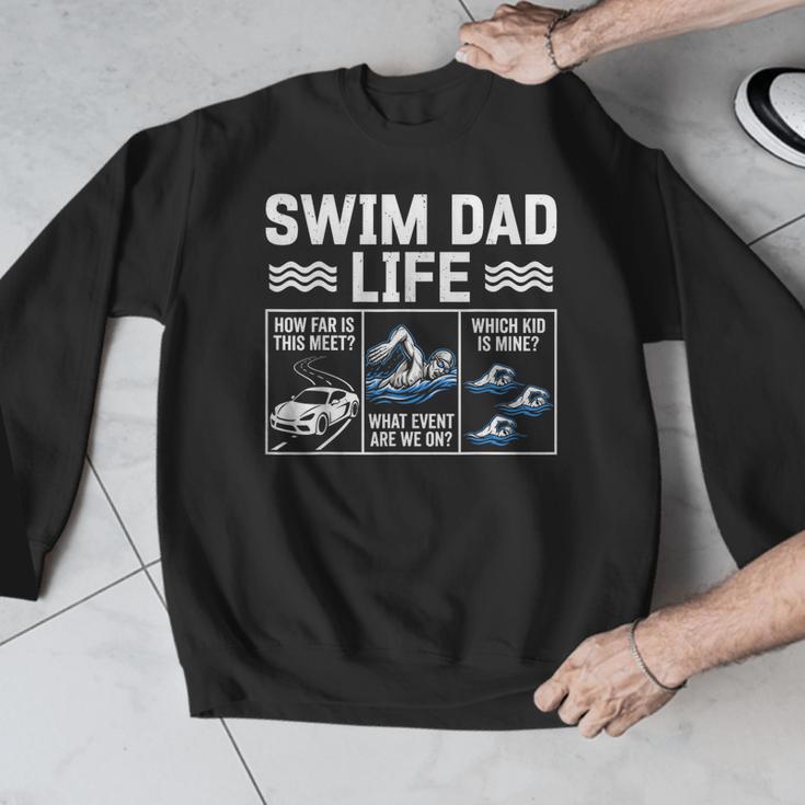 Swim Dad Life Swimmer Father's Day Swimming Daddy Men Graphic Sweatshirt Swim Dad Life Swimmer Father's Day Swimming Daddy Men Graphic Sweatshirt