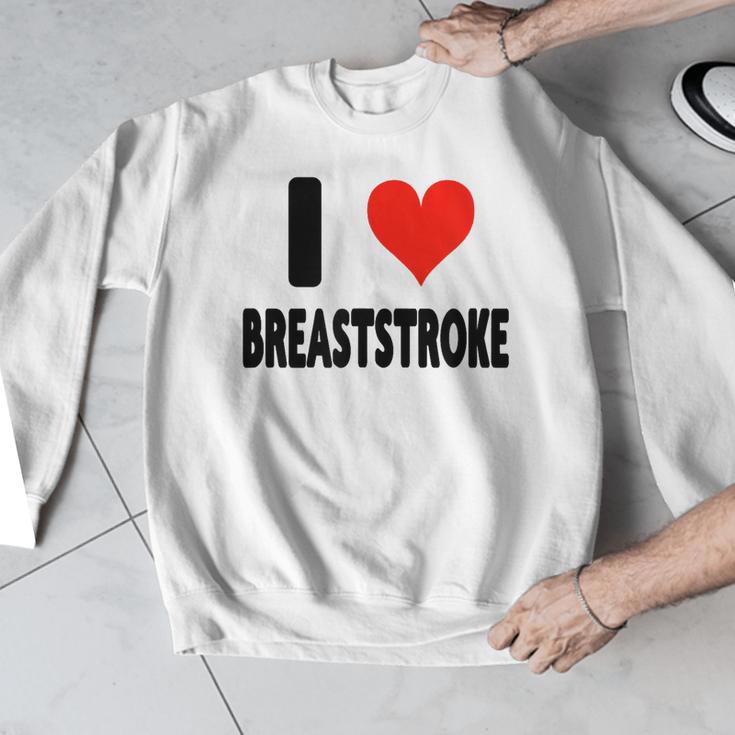 I Love Breaststroke Heart Swim Swimmer Pool Swimming Men Graphic Sweatshirt I Love Breaststroke Heart Swim Swimmer Pool Swimming Men Graphic Sweatshirt