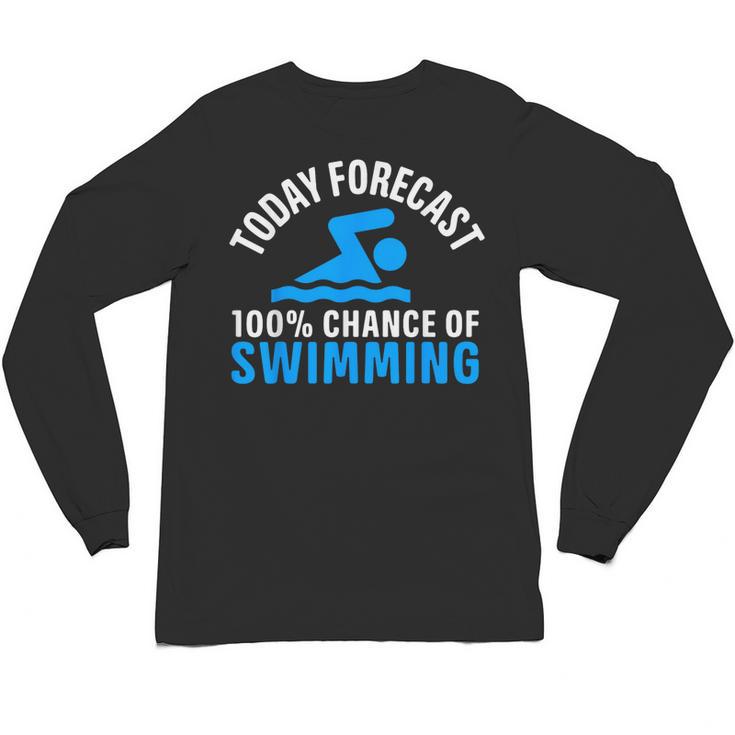 100 Chance Of Swimming Swimmer Swimming Unisex Long Sleeve T-Shirt