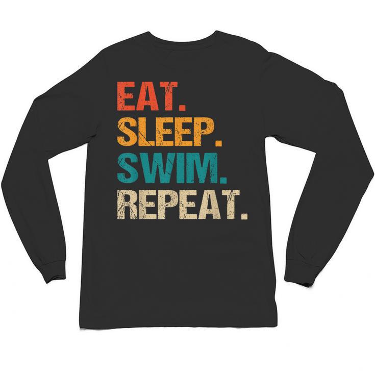 Eat Sleep Swim Repeat Pool Swimmer Water Polo Swimming Unisex Long Sleeve T-Shirt