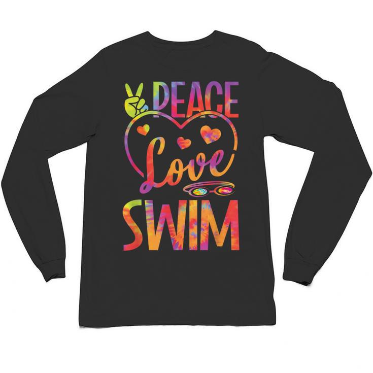 Peace Love Swim Swimming Tie Dye Swimmer Swimming Swim Team Unisex Long Sleeve T-Shirt