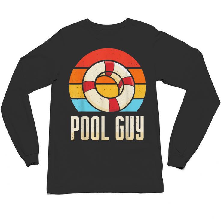 Pool Guy Swimming Attendant Attendants Rescuer Unisex Long Sleeve T-Shirt