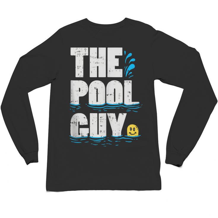 Summer Pool Guy Swimming Pool Boy Unisex Long Sleeve T-Shirt