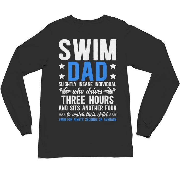 Swim Dad Definition Dad Of A Swimmer Father Swimming Dad Unisex Long Sleeve T-Shirt