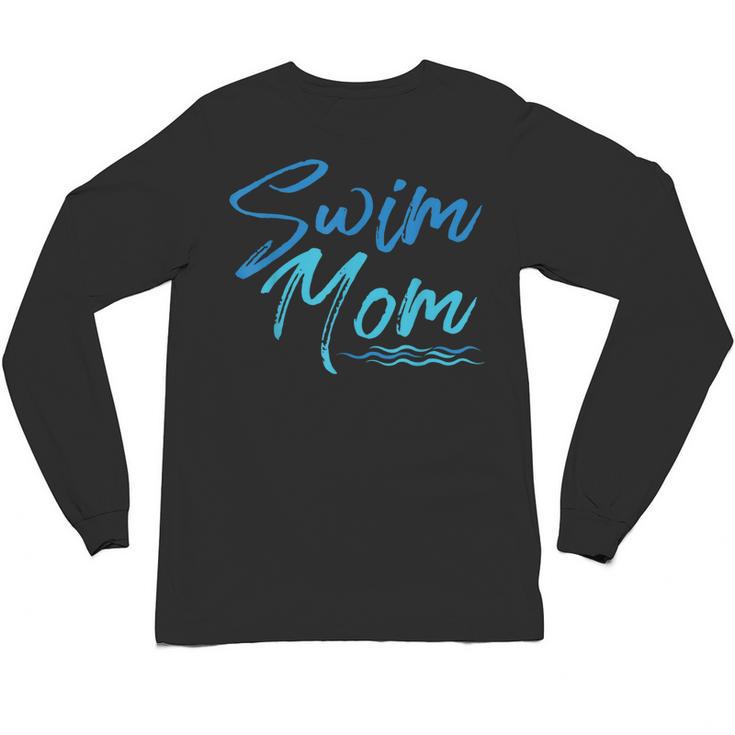 Swim Mom Swimming Cute Unisex Long Sleeve T-Shirt
