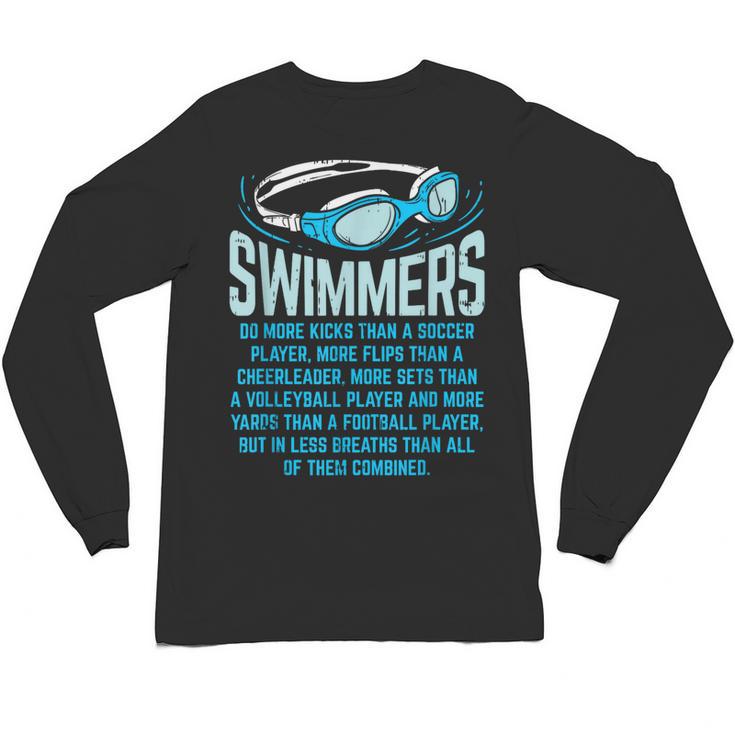 Swimmers Do More Kicks I For Swimming Lovers Unisex Long Sleeve T-Shirt