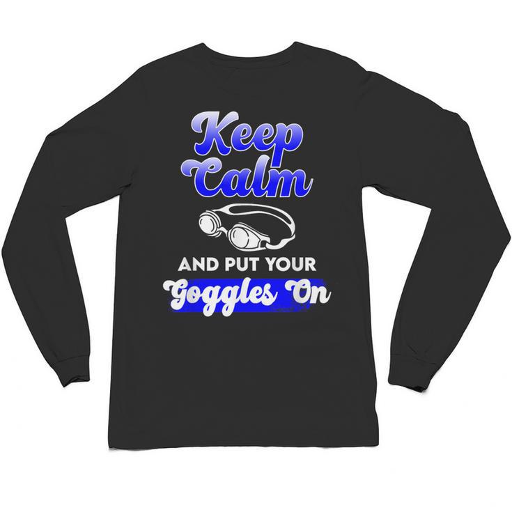 Swimming Goggles Saying Swim Team Gear Unisex Long Sleeve T-Shirt